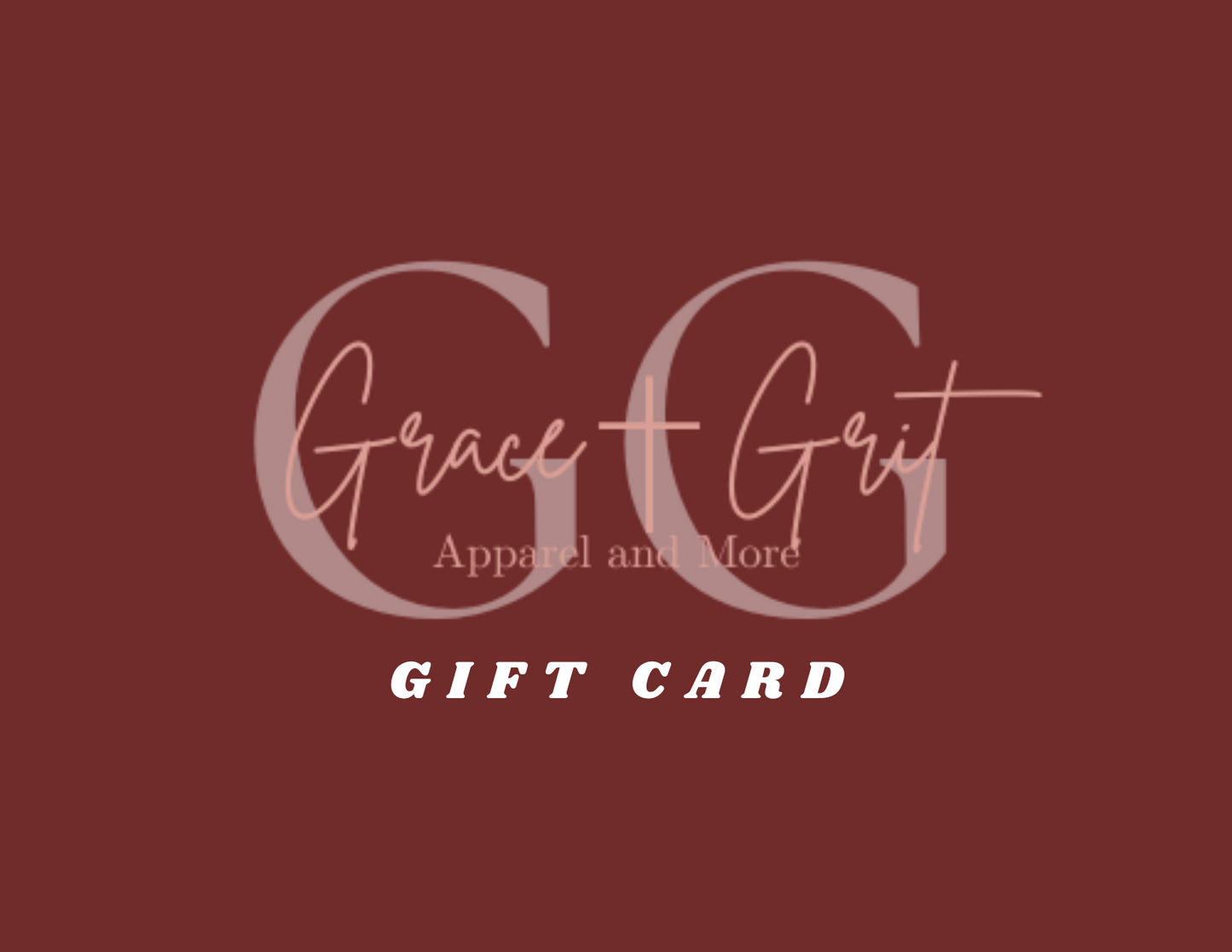 Grace + Grit Apparel Gift Card